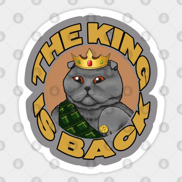 The King Is Back Sticker by Tartan Tails